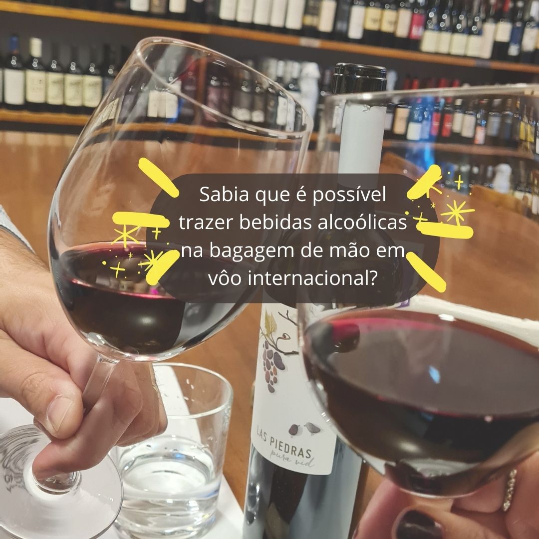 Viagem Internacional: Como Trazer Bebidas Alcoólicas na Bagagem de Mão